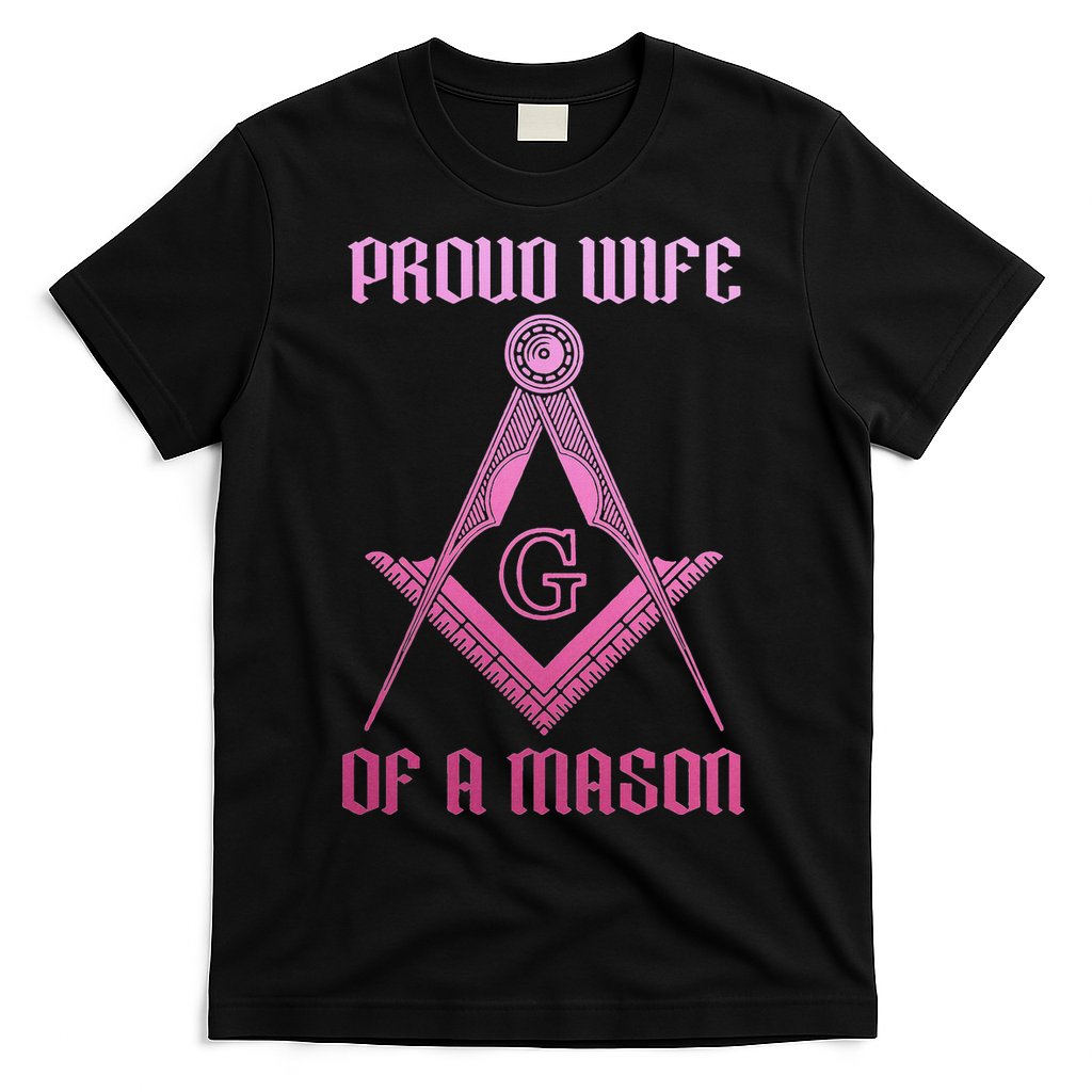 Mason Wife Freemason Masonic Symbol Square & Compass Shriner T-Shirt