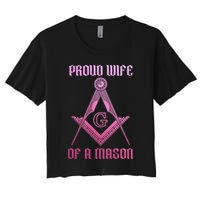 Mason Wife Freemason Masonic Symbol Square & Compass Shriner Women's Crop Top Tee
