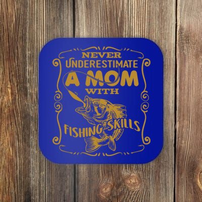 Mom With Fishing Skills Best Fishing Mom Angling Gift Coaster