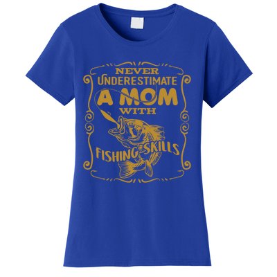 Mom With Fishing Skills Best Fishing Mom Angling Gift Women's T-Shirt