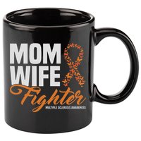 Mom Wife Fighter Orange Ribbon Multiple Sclerosis Awareness 11oz C Handle Ceramic Mug