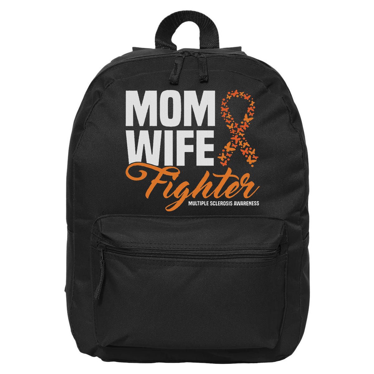 Mom Wife Fighter Orange Ribbon Multiple Sclerosis Awareness 16 in Basic Backpack