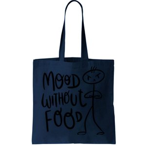 Mood Without Food Angry Tote Bag