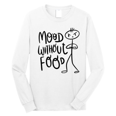 Mood Without Food Angry Long Sleeve Shirt