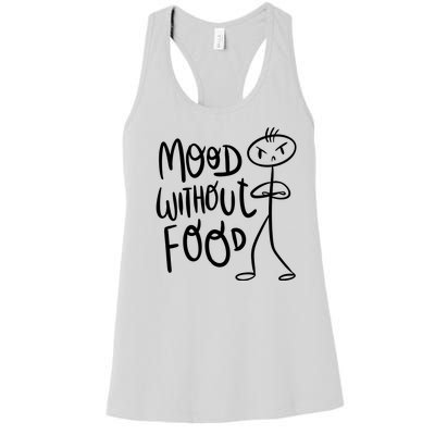 Mood Without Food Angry Women's Racerback Tank