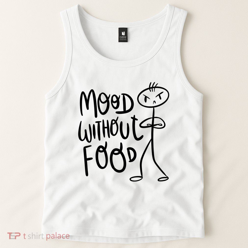Mood Without Food Angry Tank Top