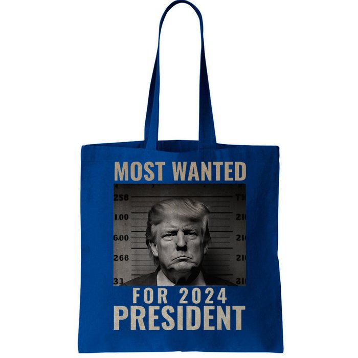 Most Wanted Funny Trump 2024 Mugshot For President Tote Bag