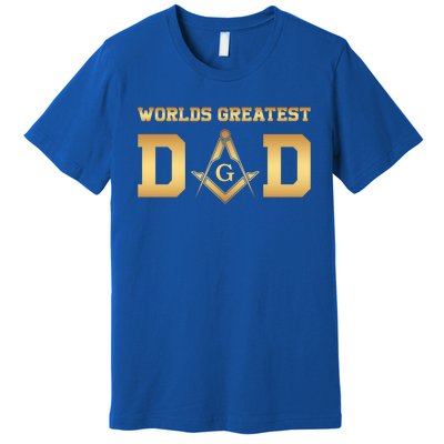 Masonic Worlds Greatest Dad Fathers Day Gift Freemason Gift Premium T-Shirt