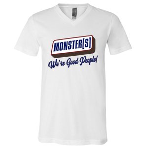 Monsters WeRe Good People! Funny Candy Chocolate Bar V-Neck T-Shirt