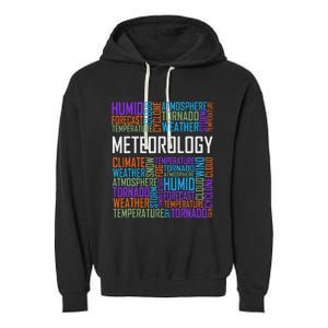 Meteorology Words Gifts Weather Forecast Meteorologist Gift Garment-Dyed Fleece Hoodie