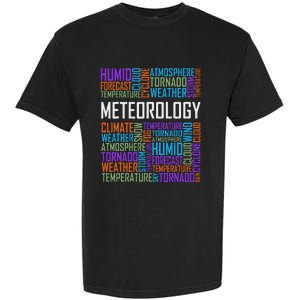 Meteorology Words Gifts Weather Forecast Meteorologist Gift Garment-Dyed Heavyweight T-Shirt