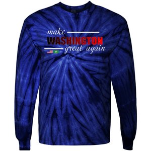 Make Washington Great Again Tie-Dye Long Sleeve Shirt