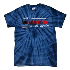 Make Washington Great Again Tie-Dye T-Shirt