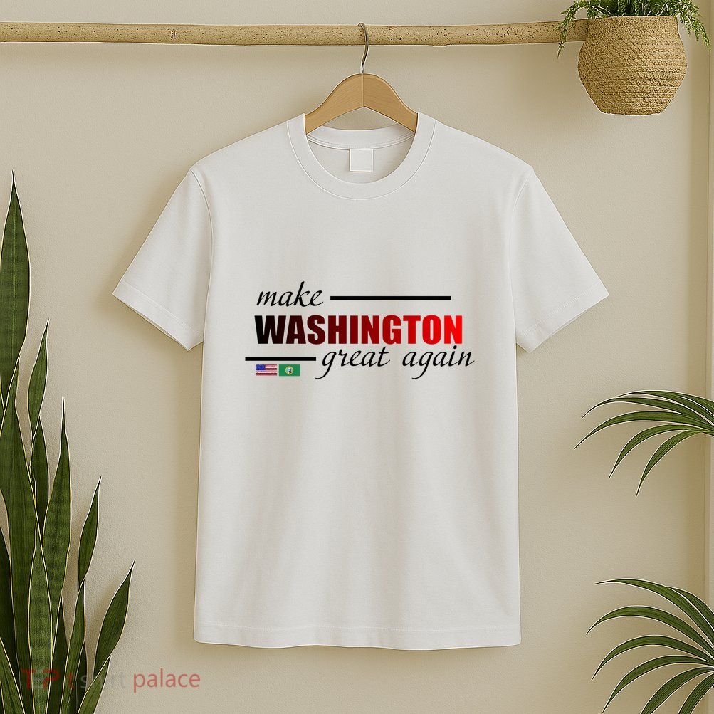 Make Washington Great Again T-Shirt