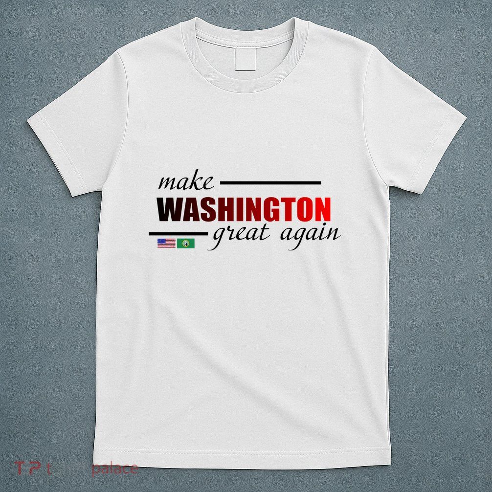 Make Washington Great Again T-Shirt