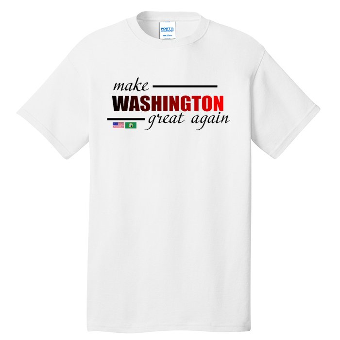 Make Washington Great Again Tall T-Shirt