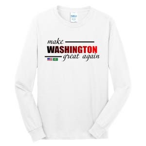 Make Washington Great Again Tall Long Sleeve T-Shirt