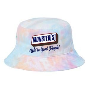 Monsters WeRe Good People! Funny Candy Chocolate Bar Tie Dye Newport Bucket Hat