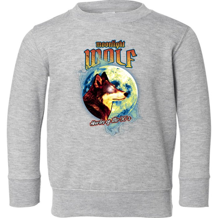 Moonlight Wolf Howler Of The 90s Toddler Sweatshirt