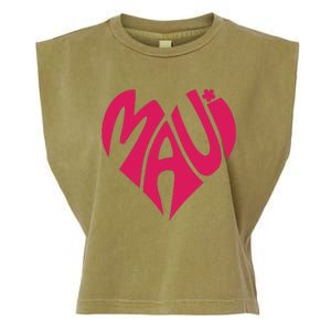 Maui Word Heart Shape Maui Hawaii Strong Maui Wildfire Lahaina Survivor Garment-Dyed Women's Muscle Tee