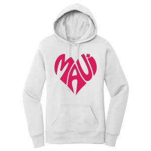 Maui Word Heart Shape Maui Hawaii Strong Maui Wildfire Lahaina Survivor Women's Pullover Hoodie