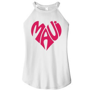 Maui Word Heart Shape Maui Hawaii Strong Maui Wildfire Lahaina Survivor Women's Perfect Tri Rocker Tank