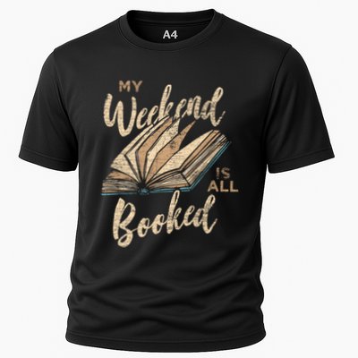 My Weekend Is All Booked Bookworm Reading Books Funny Gift Performance Shirt