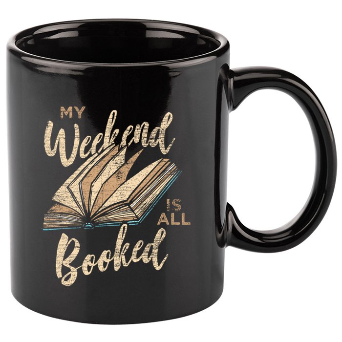 My Weekend Is All Booked Bookworm Reading Books Funny Gift 11oz C Handle Ceramic Mug