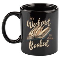 My Weekend Is All Booked Bookworm Reading Books Funny Gift 11oz C Handle Ceramic Mug
