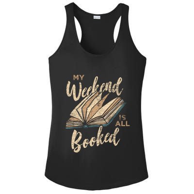 My Weekend Is All Booked Bookworm Reading Books Funny Gift Ladies PosiCharge Competitor Racerback Tank