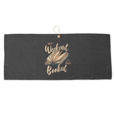 My Weekend Is All Booked Bookworm Reading Books Funny Gift Large Microfiber Waffle Golf Towel