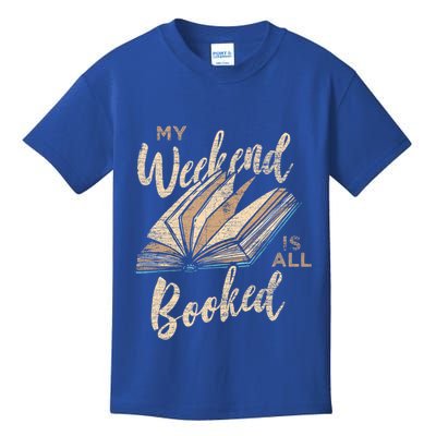 My Weekend Is All Booked Bookworm Reading Books Funny Gift Kids T-Shirt