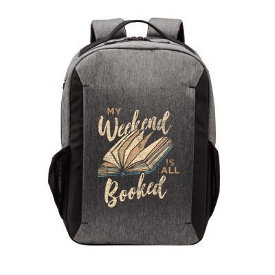 My Weekend Is All Booked Bookworm Reading Books Funny Gift Vector Backpack