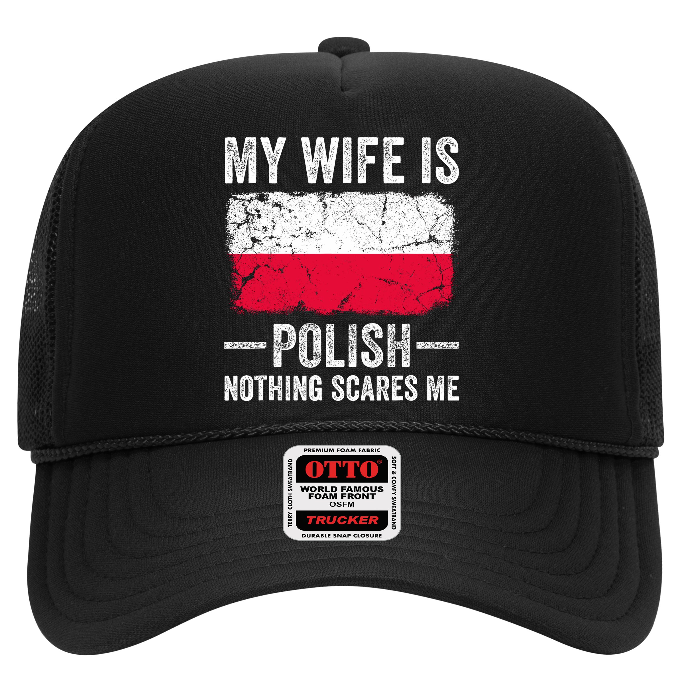 My Wife Is Polish Nothing Scares Me Funny Husband Hat