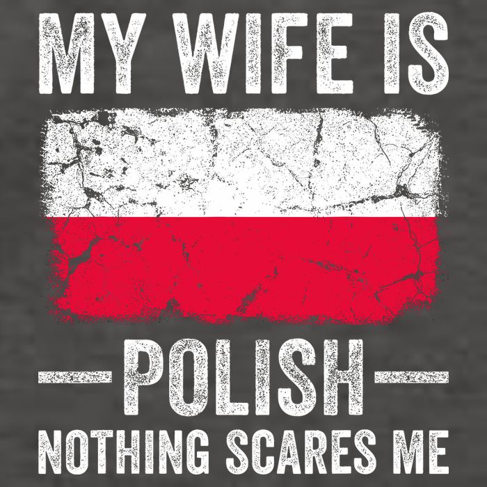 My Wife Is Polish Nothing Scares Me Funny Husband Vector Backpack