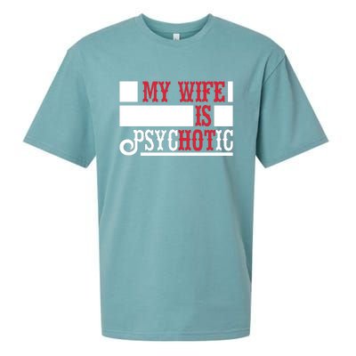 My Wife Is Hot Psychotic Funny Husband Gift Sueded Cloud Jersey T-Shirt