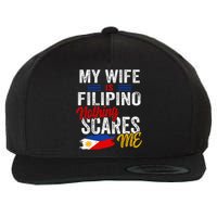 My Wife Is Filipino Philippines Heritage Roots Flag Souvenir Wool Snapback Cap