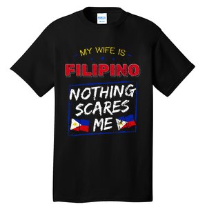 My Wife Is Filipino Republic Of The Philippines Roots Flag Tall T-Shirt