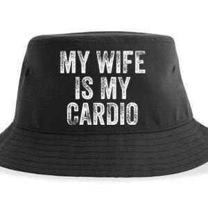 My Wife Is My Cardio Sustainable Bucket Hat