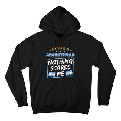 My Wife Is Argentinian Argentina Heritage Roots Flag Pride Hoodie