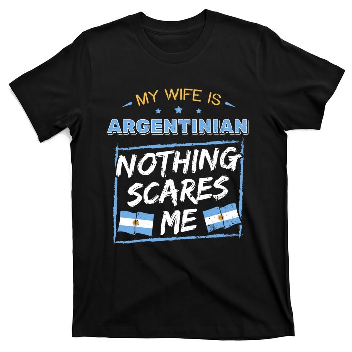 My Wife Is Argentinian Argentina Heritage Roots Flag Pride T-Shirt