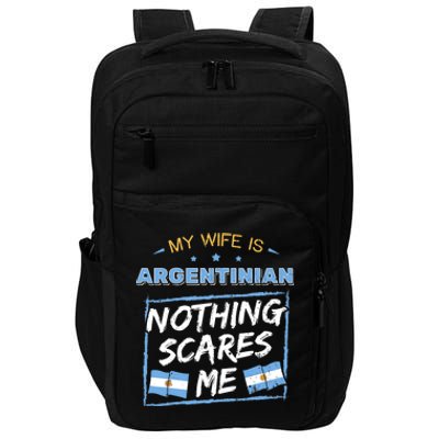 My Wife Is Argentinian Argentina Heritage Roots Flag Pride Impact Tech Backpack