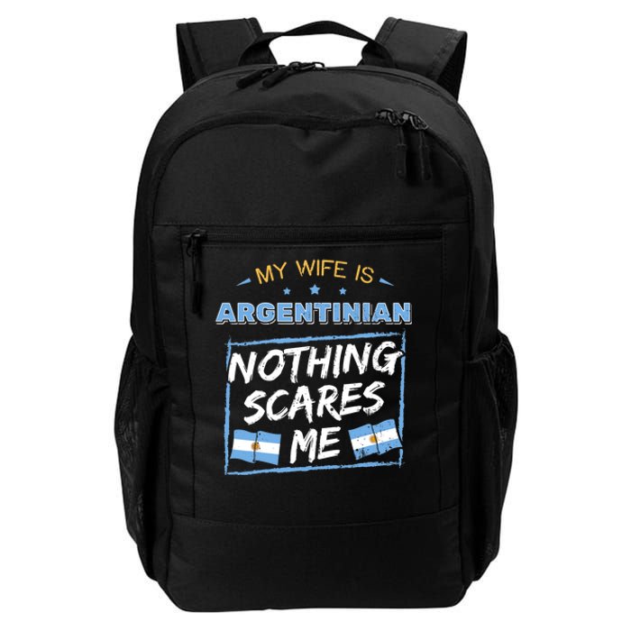 My Wife Is Argentinian Argentina Heritage Roots Flag Pride Daily Commute Backpack