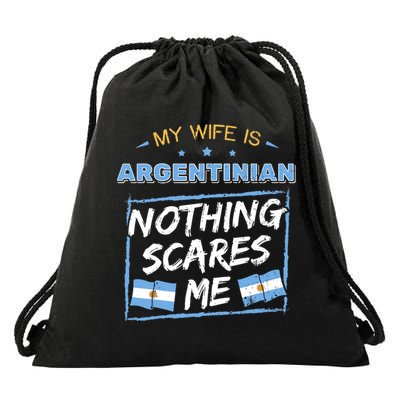 My Wife Is Argentinian Argentina Heritage Roots Flag Pride Drawstring Bag