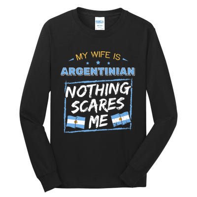 My Wife Is Argentinian Argentina Heritage Roots Flag Pride Tall Long Sleeve T-Shirt