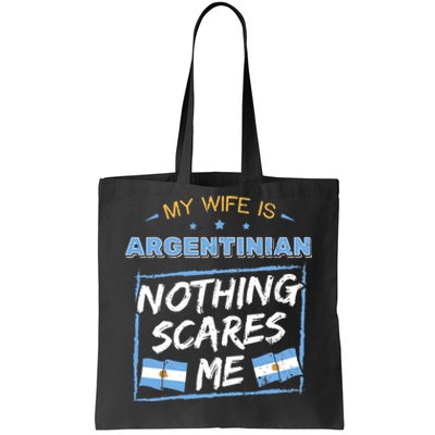 My Wife Is Argentinian Argentina Heritage Roots Flag Pride Tote Bag