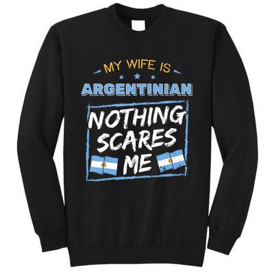 My Wife Is Argentinian Argentina Heritage Roots Flag Pride Tall Sweatshirt