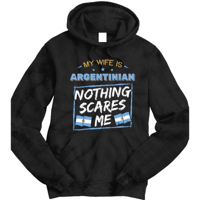 My Wife Is Argentinian Argentina Heritage Roots Flag Pride Tie Dye Hoodie