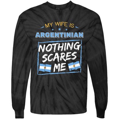 My Wife Is Argentinian Argentina Heritage Roots Flag Pride Tie-Dye Long Sleeve Shirt