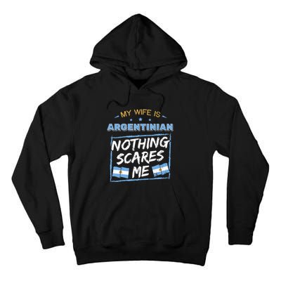 My Wife Is Argentinian Argentina Heritage Roots Flag Pride Tall Hoodie